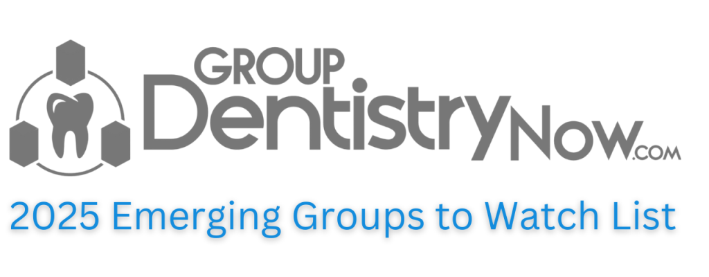 Vision Dental Partners was named as one of Group Dentistry Now's Emerging Groups to Watch in 2025